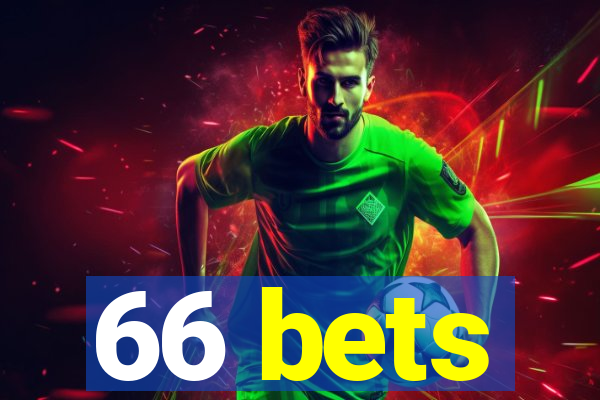 66 bets